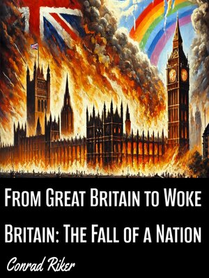 cover image of From Great Britain to Woke Britain